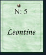 N: 5     Leontine