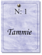 N: 1     Tammie